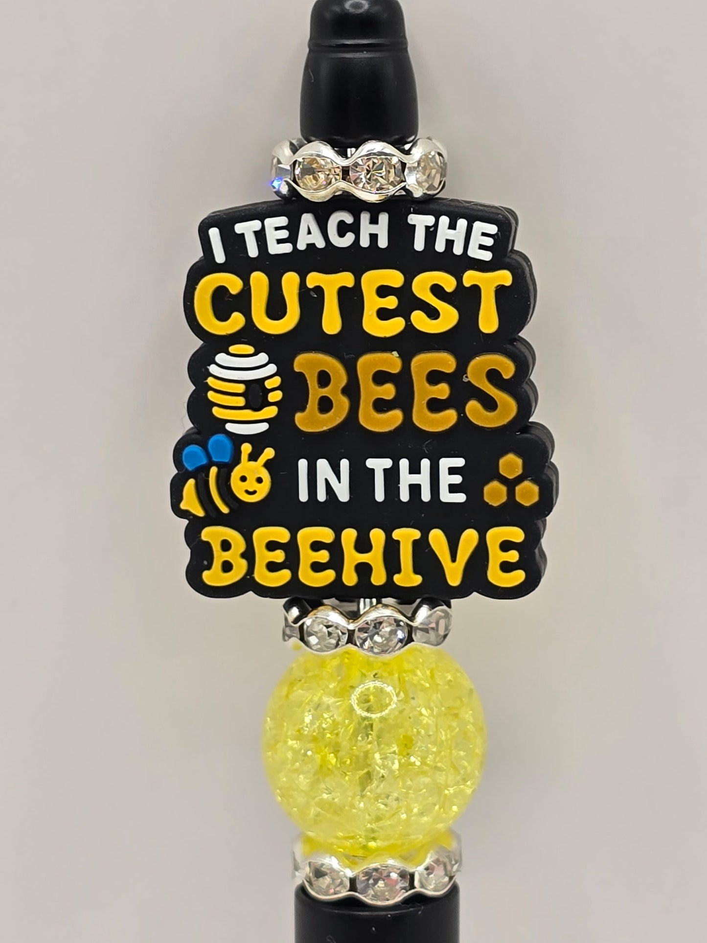 I Teach The Cutest Bees In The Beehive
