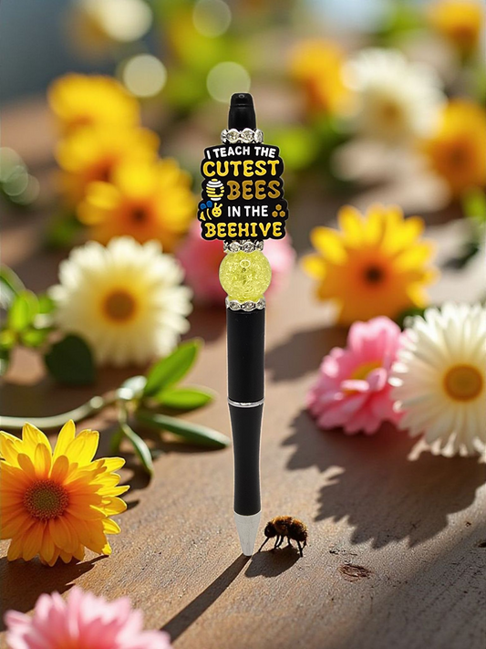 I Teach The Cutest Bees In The Beehive